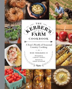 The Kerber's Farm Cookbook: A Year's Worth of Seasonal Country Cooking - Voulgaris, Nick