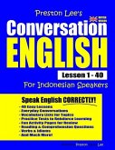 Preston Lee's Conversation English For Indonesian Speakers Lesson 1 - 40 (British Version)