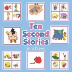 Ten Second Stories