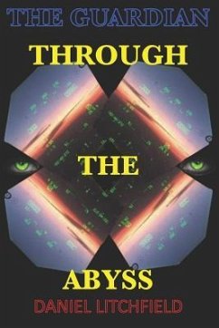 Through the Abyss: The Guardian - Litchfield, Daniel
