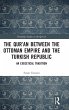 The Qur'an between the Ottoman Empire... - Bild 1