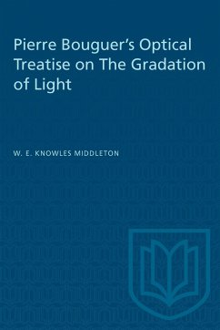 Pierre Bouguer's Optical Treatise on the Gradation of Light - Middleton, W E K