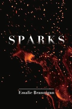 Sparks: Volume 1 - Brannigan, Emalie