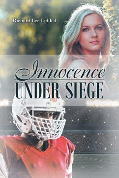 Innocence Under Siege - Lee Liddell, Richard