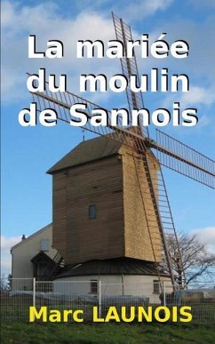 La Mariée Du Moulin de Sannois - Launois, Marc