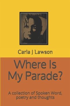 Where Is My Parade? - Lawson, Carla J.