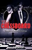 The Chessboard: The Game of Love and Challenge