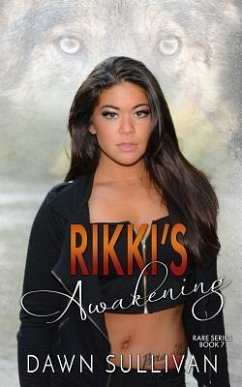 Rikki's Awakening - Sullivan, Dawn