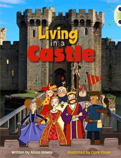 Bug Club Independent Non Fiction Year Two Turquoise B Living in a Castle - Hawes, Alison