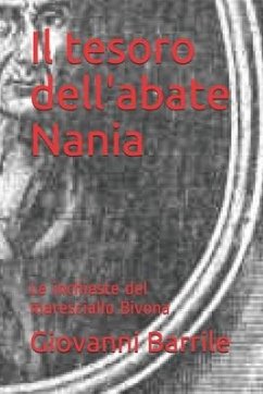 Il tesoro dell'abate Nania: Le inchieste del maresciallo Bivona - Barrile, Giovanni