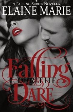 Falling for the Dare - Marie, Elaine