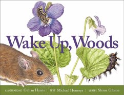 Wake Up, Woods - Homoya, Michael A; Gibson, Shane