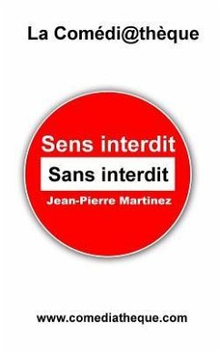 Sens interdit sans interdit - Martinez, Jean-Pierre