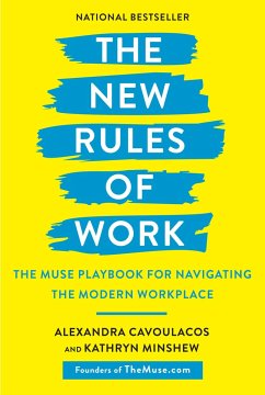 The New Rules of Work - Cavoulacos, Alexandra; Minshew, Kathryn
