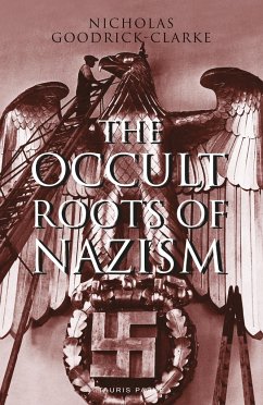 The Occult Roots of Nazism - Goodrick-Clarke, Nicholas