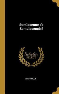 Sumlocenne OB Samulocensis? - Anonymous