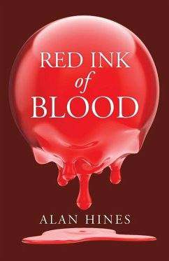 Red Ink of Blood - Hines, Alan