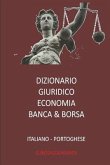 Dizionario Giuridico - Economia - Banca & Borsa Italiano Portoghese