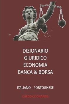 Dizionario Giuridico - Economia - Banca & Borsa Italiano Portoghese - Bastida Sanchez, Esteban