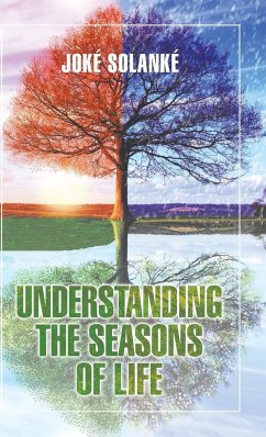 Understanding the Seasons of Life - Solanké, Joké