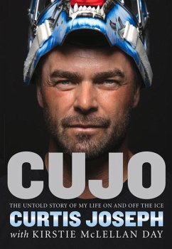 Cujo: The Untold Story of My Life on and Off the Ice - Day, Kirstie McLellan; Joseph, Curtis