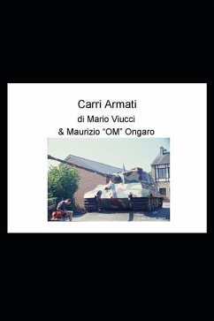 CarriArmati - Libro fotografico con foto originali e testi inediti - Viucci, Mario; Ongaro, Maurizio Om