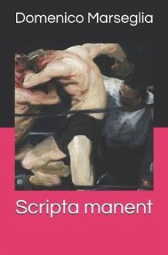 Scripta manent - Marseglia, Domenico