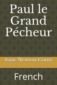 Paul le Grand Pécheur: French - Corns, Isaac Newton