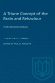 A Triune Concept of the Brain and Behaviour