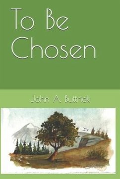 To Be Chosen - Buttrick, John
