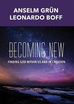 Becoming New - Grun, Anselm; Boff, Leonardo