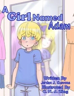 A Girl Named Adam - Scavone, Jordan J.
