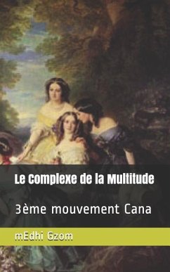 Le Complexe de la Multitude - Gzom, Medhi