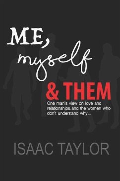 Me, Myself & Them - Taylor, Isaac