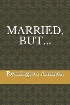 Married, But... - Gary, Richard C.; Armada, Remington