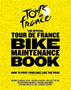 The Official Tour de France Bike Maintenance Book - Edwardes-Evans, Luke