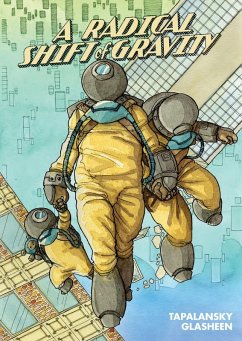 A Radical Shift of Gravity - Tapalansky, Nick
