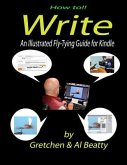 How to! WRITE: An Illustrated Fly-Tying Guide for Kindle