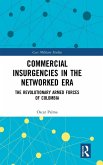 Commercial Insurgencies in the Networked Era