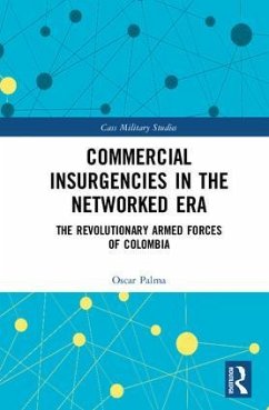 Commercial Insurgencies in the Networked Era - Palma, Oscar