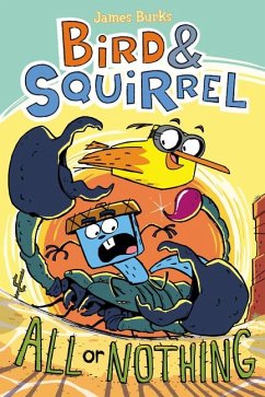 Bird & Squirrel All or Nothing: A Graphic Novel (Bird & Squirrel #6) - Burks, James