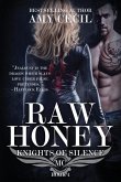 Raw Honey: Knights of Silence MC