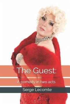 The Guest: A Comedy in Two Acts - Lecomte, Serge