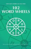 102 Word Wheels