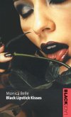 Black Lipstick Kisses Black Lipstick Kisses