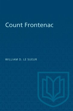 Count Frontenac - Le Sueur, William