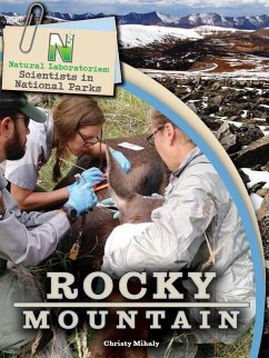Natural Laboratories: Scientists in National Parks Rocky Mountain - Mihaly
