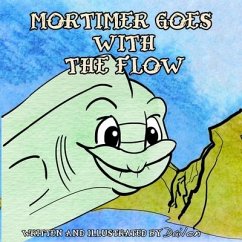 Mortimer Goes With The Flow - Dailon