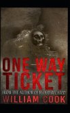 One Way Ticket: Includes Bonus Shot Story