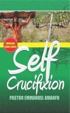 Self Crucifixion